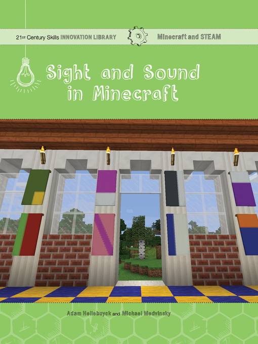 Title details for Sight and Sound in Minecraft by Adam Hellebuyck - Available